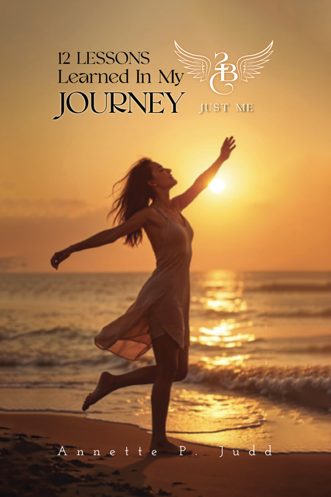 12 Lessons Learned in my Journey  2B Just Me